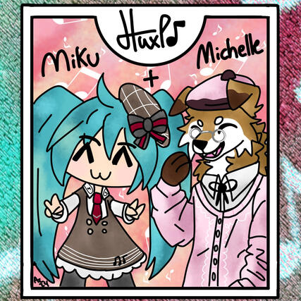Miku + Michelle